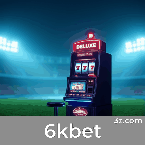 6kbet: Diversão Sem Limites para Jogadores Brasileiros